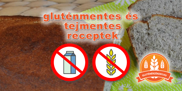 Glutén- és laktózmentes étrend: infók és receptek egy helyen!