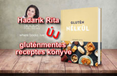 Glutén nélkül - Hadarik Rita új gluténmentes receptes könyve